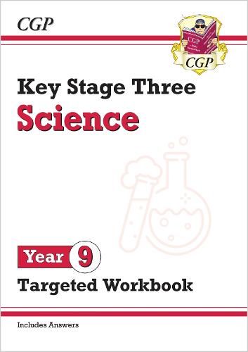 KS3 Year 9 Science Targeted Workbook (with answers) - CGP KS3 Targeted Workbooks CGP Books 9781789082654 book cover