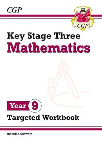 KS3 Year 9 Maths Targeted Workbook (with answers) - CGP KS3 Targeted Workbooks CGP Books 9781789083187 book cover