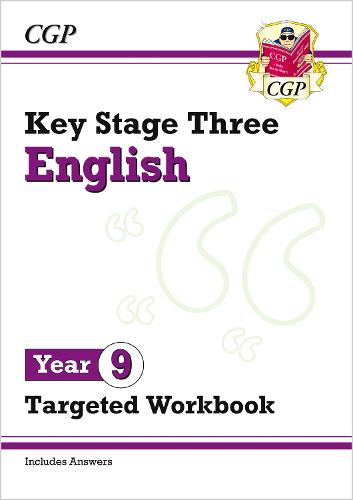 KS3 Year 9 English Targeted Workbook (with answers) - CGP KS3 Targeted Workbooks CGP Books 9781789087857 book cover