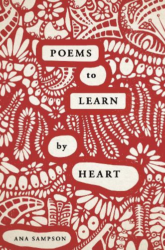 Poems to Learn by Heart Ana Sampson 9781789292152 book cover
