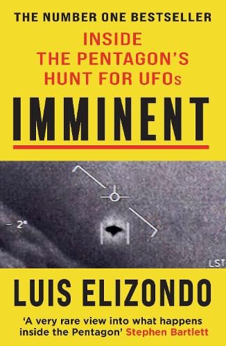 Imminent: Inside the Pentagon's Hunt for UFOs Luis Elizondo 9781789466072 book cover