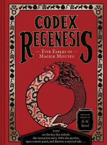 Codex Regenesis: Five Fables of Magick Misused H. M. Batsel 9781797227238 book cover
