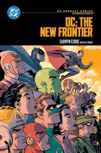 DC: The New Frontier: DC Compact Comics Edition Darwyn Cooke, Dave Stewart 9781799502340 book cover