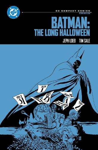 Batman: The Long Halloween: DC Compact Comics Edition Jeph Loeb, Tim Sale 9781799502883 book cover