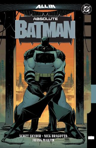 Absolute Batman Vol. 1: The Zoo Scott Snyder, Nick Dragotta 9781799505259 book cover