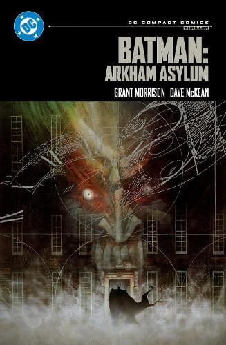 Batman: Arkham Asylum: DC Compact Comics Grant Morrison, Dave McKean 9781799506997 book cover