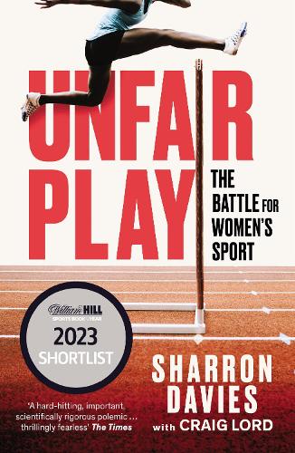 Unfair Play Sharron Davies, Craig Lord 9781800752825 book cover