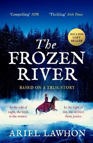 The Frozen River Ariel Lawhon 9781800755550 book cover