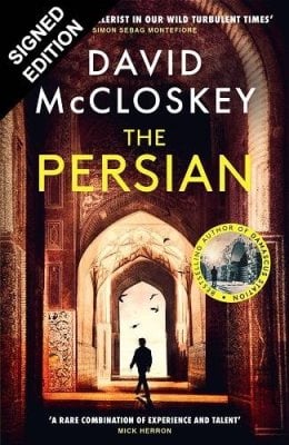 The Persian: Signed Edition - David McCloskey spy thriller David McCloskey 9781800756427 book cover