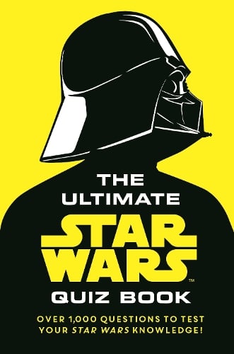 The Ultimate Star Wars Quiz Book: Over 1,000 questions to test your Star Wars knowledge! Walt Disney, Paddy Kempshall 9781800786189 book cover