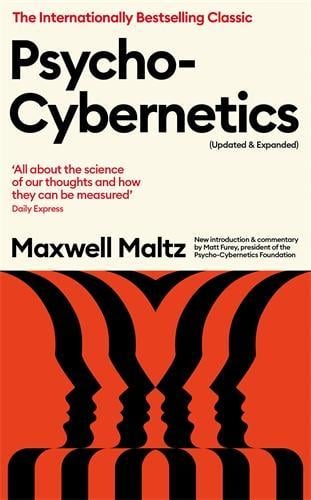 Psycho-Cybernetics (Updated and Expanded) - Psycho-cybernetics Maxwell Maltz, Matt Furey 9781800812925 book cover