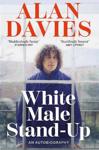White Male Stand-Up Alan Davies 9781800962576 book cover
