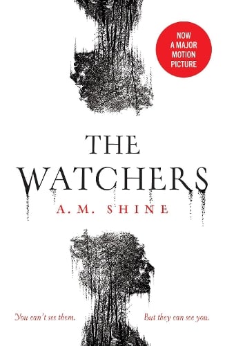 The Watchers A.M. Shine 9781801102148 book cover