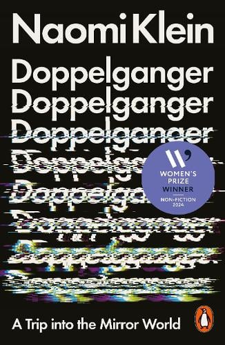 Doppelganger: A Trip Into the Mirror World Naomi Klein 9781802061956 book cover