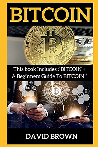 Bitcoin: This Book Includes Bitcoin for Beginners + Bitcoin David Brown 9781802269505 book cover