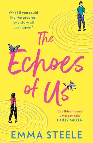 The Echoes of Us Emma Steele 9781802795363 book cover