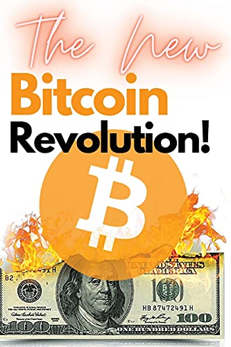 The New Bitcoin Revolution!: Discover How to Trade Your Way to Riches During the 2021 Bull Run! Futures, Options and Swing Trading Explained Step by Step! Charles Swing, Masaru Nakamoto 9781802869194 book cover