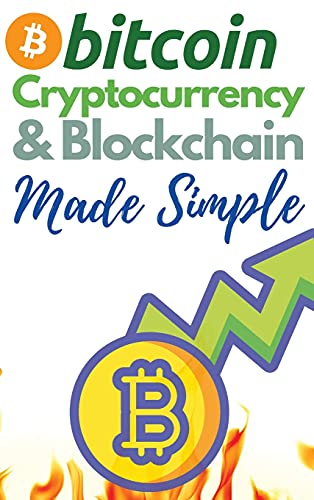 Bitcoin, Cryptocurrency and Blockchain Made Simple!: The Only 2 in 1 Bundle You Need to Master the World of Cryptocurrency and Day Trading - Learn to Trade and Invest like a Market Wizard! Charles Swing, Masaru Nakamoto 9781802869279 book cover