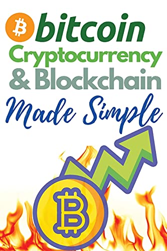 Bitcoin, Cryptocurrency and Blockchain Made Simple!: The Only 2 in 1 Bundle You Need to Master the World of Cryptocurrency and Day Trading - Learn to Trade and Invest like a Market Wizard! Charles Swing, Masaru Nakamoto 9781802869453 book cover