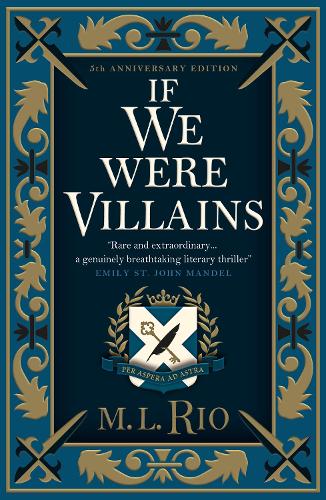 If We Were Villains: Illustrated Edition M. L. Rio 9781803364919 book cover