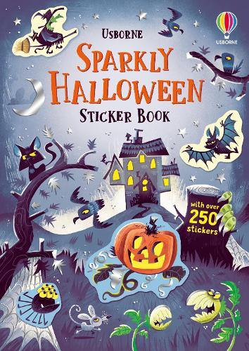 Sparkly Halloween Sticker Book: A Halloween Book for Kids - Sparkly Sticker Books Kristie Pickersgill, Kyle Beckett 9781803700892 book cover