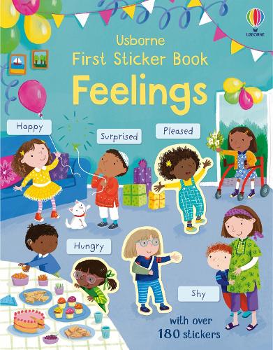 First Sticker Book Feelings - First Sticker Books Holly Bathie, Joanne Partis 9781803702742 book cover