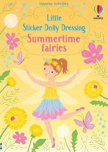 Little Sticker Dolly Dressing Summertime Fairies - Little Sticker Dolly Dressing Fiona Watt, Lizzie Mackay 9781803702858 book cover
