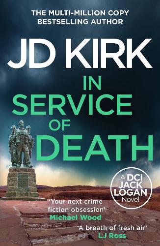 In Service of Death - DCI Logan Crime Thrillers JD Kirk 9781804368329 book cover