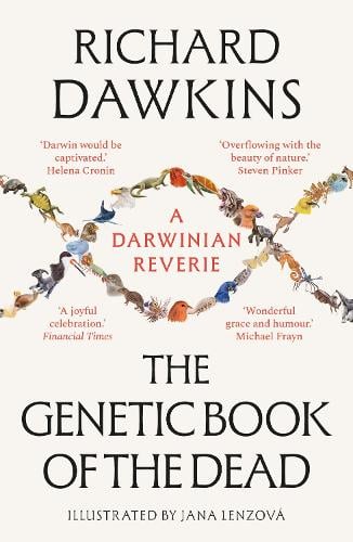 The Genetic Book of the Dead: A Darwinian Reverie Richard Dawkins, Jana Lenzová 9781804548097 book cover