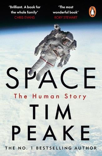 Space: A thrilling human history Tim Peake 9781804946268 book cover