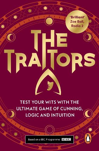 The Traitors: The Ultimate Game of Cunning, Logic and Intuition Alan Connor 9781804947685 book cover