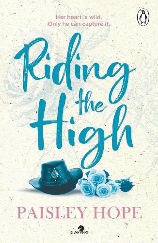 Riding the High - Silver Pines Paisley Hope 9781804953761 book cover
