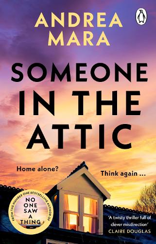Someone in the Attic Andrea Mara 9781804990797 book cover