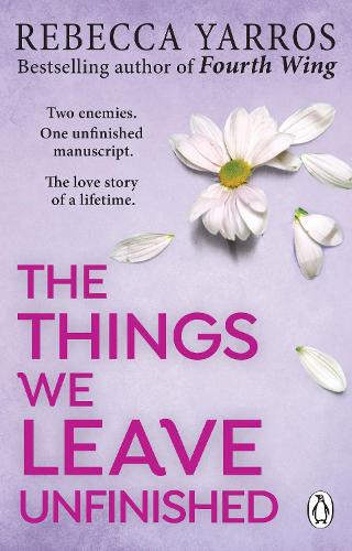 The Things We Leave Unfinished Rebecca Yarros 9781804992326 book cover