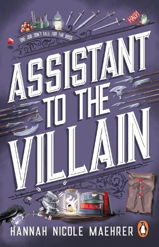 Assistant to the Villain Hannah Nicole Maehrer 9781804993385 book cover