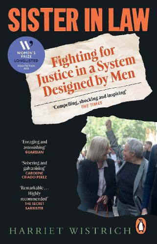 Sister in Law: Fighting for Justice in a System Designed by Men Harriet Wistrich 9781804995990 book cover