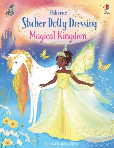 Sticker Dolly Dressing Magical Kingdom - Sticker Dolly Dressing Fiona Watt, Antonia Miller 9781805072454 book cover