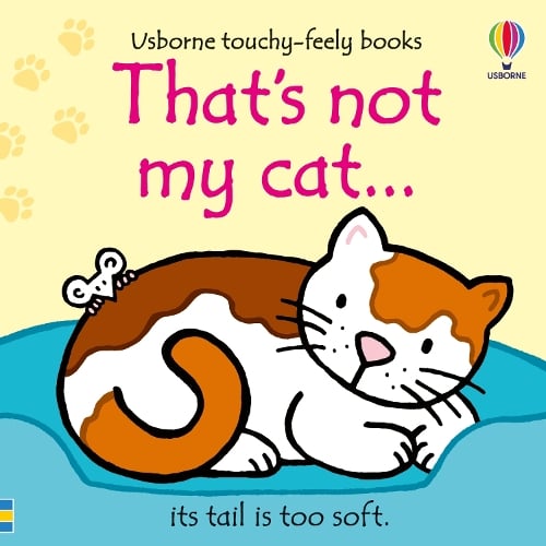 That's not my cat... - THAT'S NOT MY (Board book) Fiona Watt, Rachel Wells 9781805072485 book cover