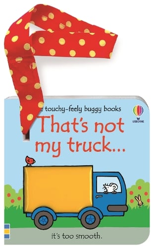 That's not my truck buggy book - THAT'S NOT MY (Board book) Fiona Watt, Rachel Wells 9781805072522 book cover