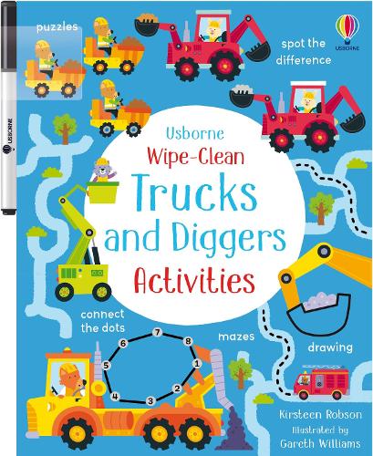 Wipe-Clean Trucks and Diggers Activities - Wipe-clean Activities Gareth Williams, Kirsteen Robson 9781805074007 book cover