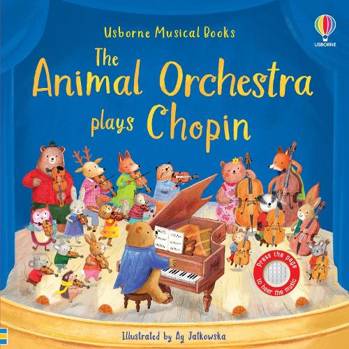 The Animal Orchestra Plays Chopin - Sound Books (Board book) Sam Taplin, Ag Jatkowska 9781805074342 book cover
