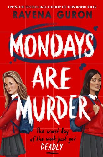 Mondays Are Murder Ravena Guron 9781805075707 book cover