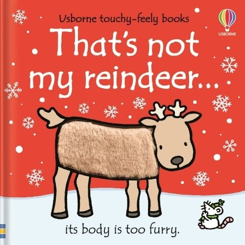 That's not my reindeer. - THAT'S NOT MY (Board book) Fiona Watt, Rachel Wells 9781805076476 book cover