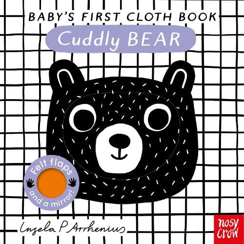 Baby's First Cloth Book: Cuddly Bear - Baby's First Cloth Book (Rag book) Ingela P Arrhenius, Nosy Crow Ltd 9781805130871 book cover