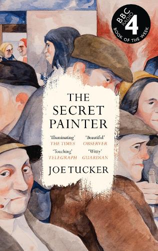 The Secret Painter Joe Tucker 9781805300663 book cover