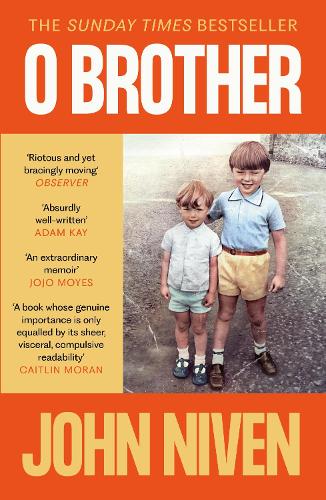O Brother John Niven 9781805303343 book cover