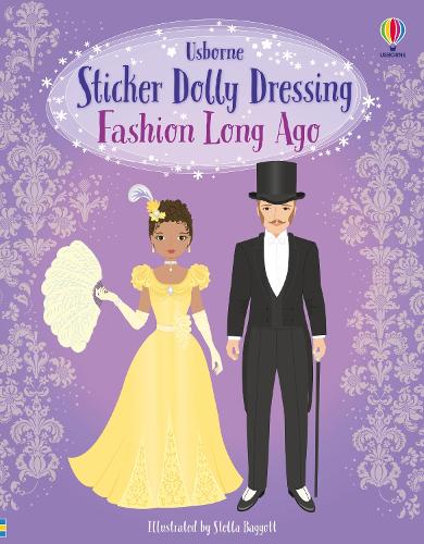 Sticker Dolly Dressing Fashion Long Ago - Sticker Dolly Dressing Louie Stowell, Lucy Bowman, Stella Baggott 9781805312383 book cover