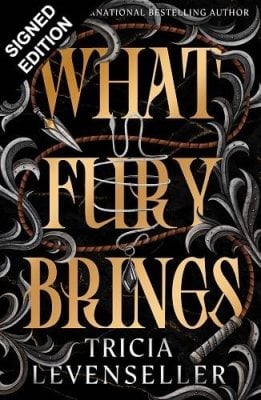 What Fury Brings: Signed Exclusive Edition Tricia Levenseller 9781805338130 book cover