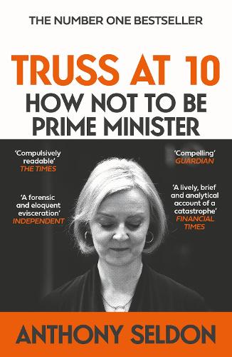 Truss at 10 Anthony Seldon 9781805462163 book cover