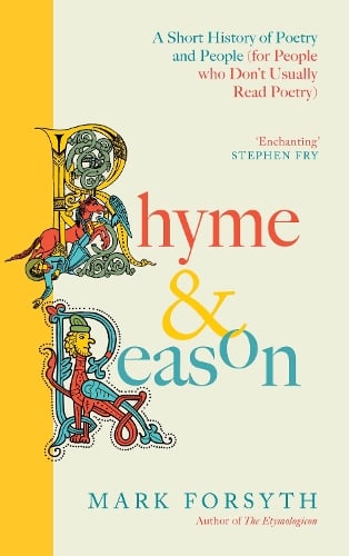 Rhyme and Reason Mark Forsyth 9781805465287 book cover